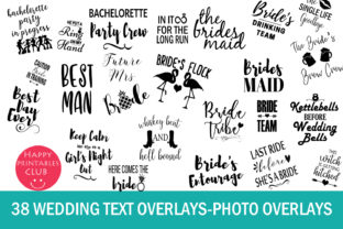 38 Wedding Text Overlays: Celebrate Your Special Day